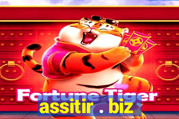 assitir . biz